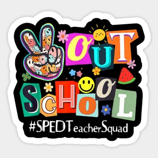 Peace Out School Hello Summer Groovy SPED Teacher Squad Sticker